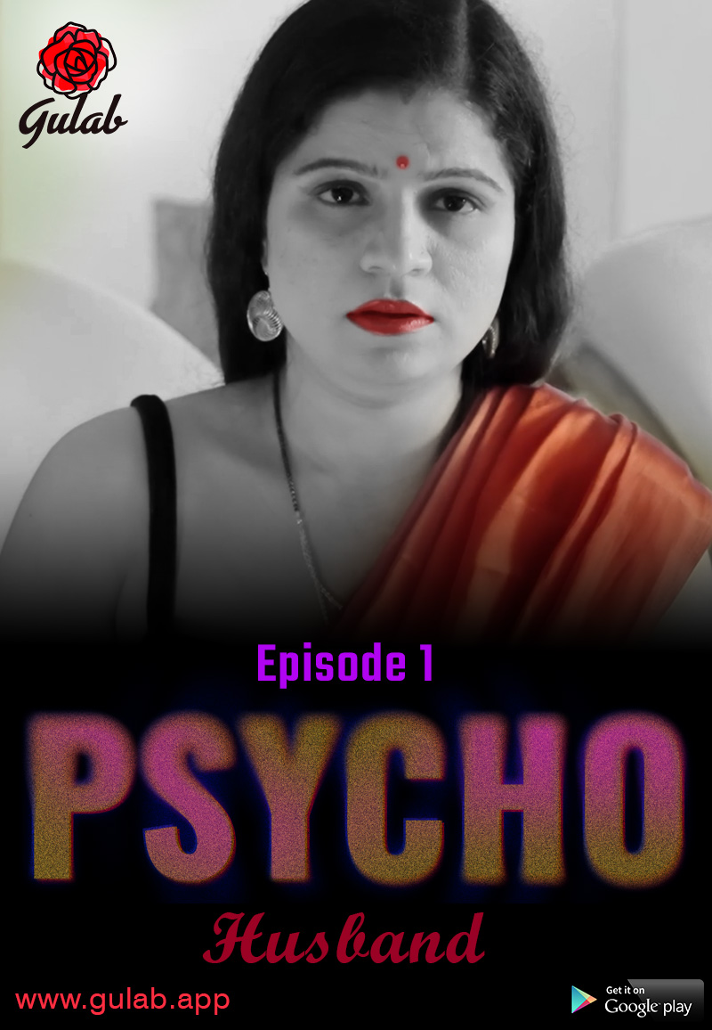 Physco Husband 2024 – S01 – EP01 – Hindi Gulab Web Series Watch