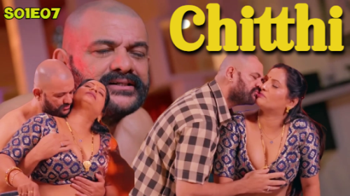 Chitthi-2024--S01--EP07--Hindi-Bigshots-Web-Series-Watch.png