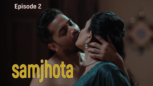 Samjhota-2024--S01--EP02--Hindi-HulChul-Web-Series-Watch.jpg