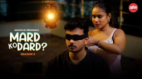 Mard-Ko-Dard-2024--S02--EP01--Hindi-Aahaflix-Web-Series-Watch.webp