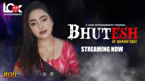 Bhutesh-2024-Lookent-Ertainment-Ep1---4-Web-Series-1080p-720p-480p.png