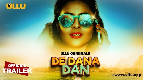 De-Dana-Dan-2024-UNRATED-1080p-720P-480P-HDRip-Ullu-S01-Part-1-Hot-Serie.jpg