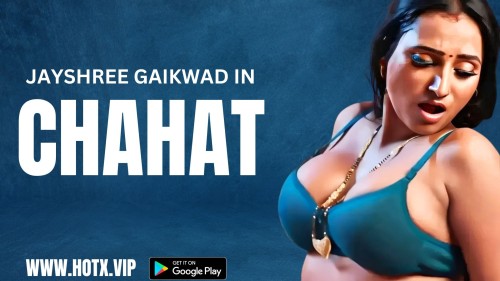 Chahat-2024-HotX-Hindi-Short-Film-1080p-720p-HDRip.jpg