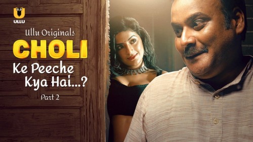 Choli-Ke-Peeche-Kya-Hai-Part-02-2024-Ullu-Hindi-Web-Series-1080p-720p-480p-HDRip.jpg