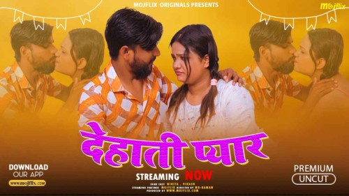 Dehati-Pyar-2024-Mojflix-S01-Ep01-Hindi-Web-Series-1080p-720p-HDRip.jpg