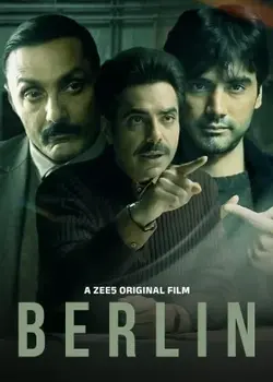 Berlin (2024) Full Movie [Hindi DD5.1] WEB-DL 4K, 1080p, 720p & 480p [HEVC] ZEE5 Film