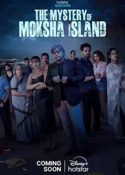 The Mystery of Moksha Island [Season 1] (2024) Complete WEB Series in [Hindi + Multi Audio] 480p, 720p, 1080p WEB-DL