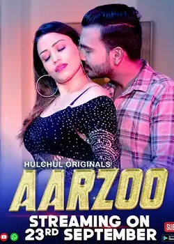 Aarzoo {S01 E01 T03} (2024) Hulchul Full Web Series Download 1080p, 720p, 480p HDRip