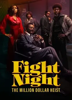 Fight Night: The Million Dollar Heist Season 1 [Dual Audio [Hindi ORG DD 2.0 – English] WEB-HDRip 1080p, 720p, 480p [EP 6 ADDED]