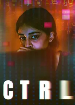 CTRL (2024) Full Movie [Hindi DD5.1] WEB-DL 1080p, 720p & 480p