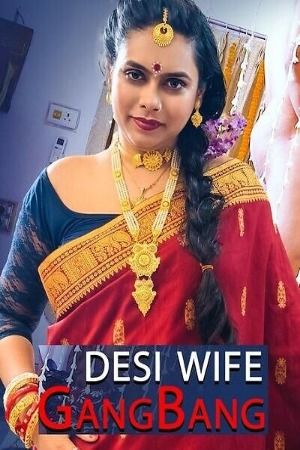 Desi Wife GangBang by BindasTimes 2024 720p HDRip