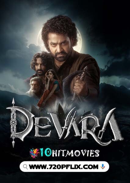 Devara Part 1 (2024) Hindi NF WEB-DL H264 AAC 1080p 720p 480p ESub