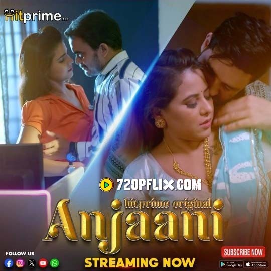 Anjaani (2024) S01 Hindi HitPrime Hot Web Series 1080p 720p Watch Online