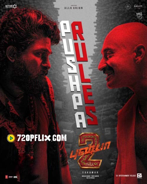 Pushpa 2 The Rule (2024) Tamil TRUE WEB-DL H264 AAC 1080p 720p 480p Download