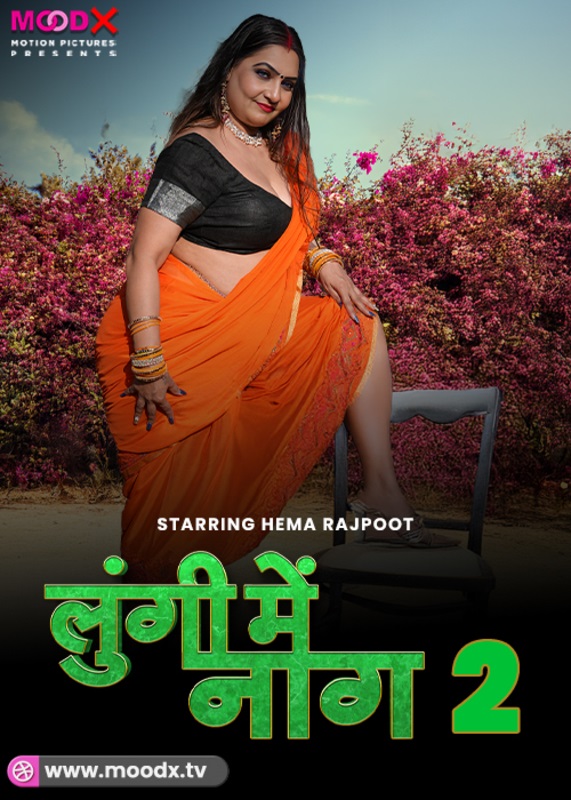 Lungi Me Naag (2024) Uncut S01E02 Hindi MoodX Hot Web Series 1080p Watch Online