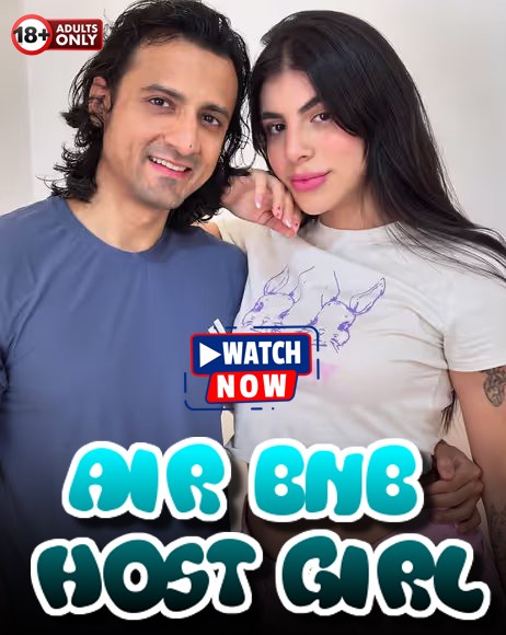 Air Bnb Host Girl (2024) Hindi Uncut Niks Hot Short Film 720p HDRip