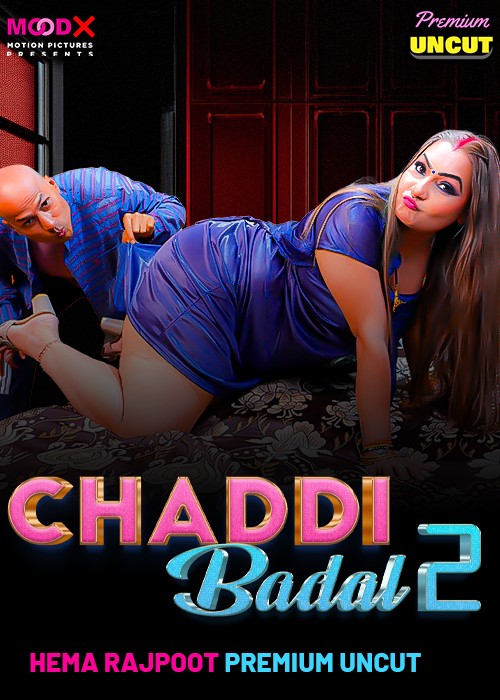 Chaddi Badal (2025) S01E02 MoodX Hindi Web Series 720p HDRip x264 AAC 400MB Download