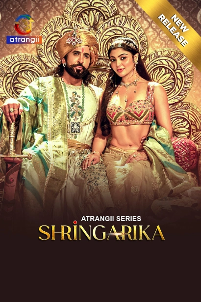 Shringarika (2025) S01E01T06 Atrangii Hindi Web Series 1080p | 720p | 480p WEB-DL H.264 AAC Download