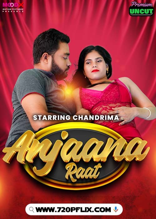 Anjaana Raat (2025) Uncut S01E01 Hindi MoodX Hot Web Series 1080p Watch Online