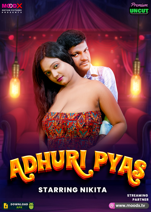 Adhuri Pyaas (2025) Uncut S01E01 Hindi MoodX Hot Web Series 1080p Watch Online