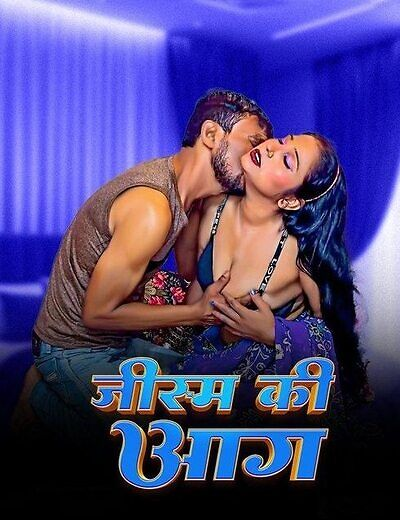 Jism Ki Aag (2025) Uncut Hindi Short Film 720p HDRip 200MB Download