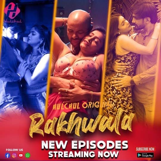 Rakhwala (2025) S01E04-06 Hindi HulChul WEB-DL H264 AAC 1080p 720p Download