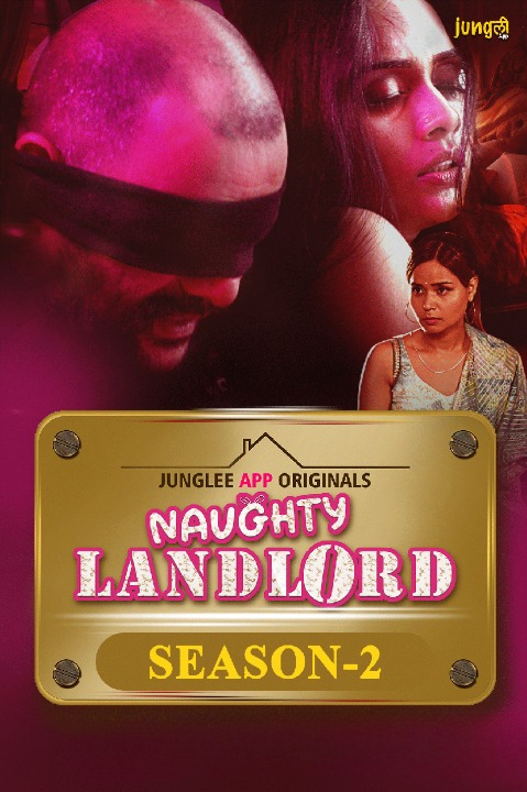 Naughty Landlord (2024) S01E04T06 Junglee Hindi Web Series HDRip x264 AAC 1080p 720p Download