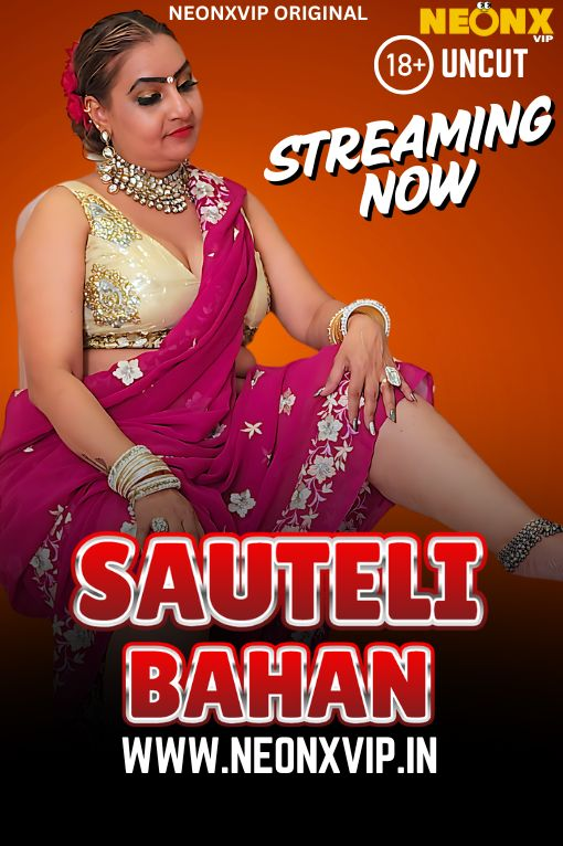 Sauteli Bahan (2025) Uncut NeonX Originals Short Film 720p HDRip x264 AAC 250MB Download