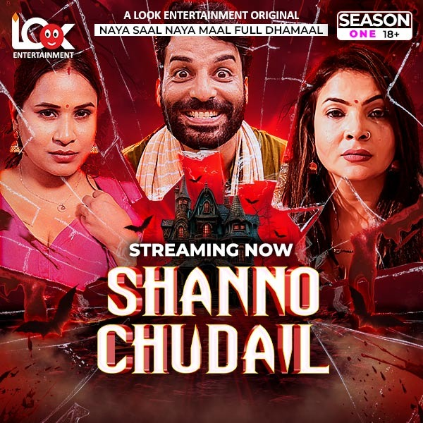 Shanno Chudail (2025) S01E01T07 LookEntertainment Hindi Web Series HDRip x264 AAC 1080p 720p Download