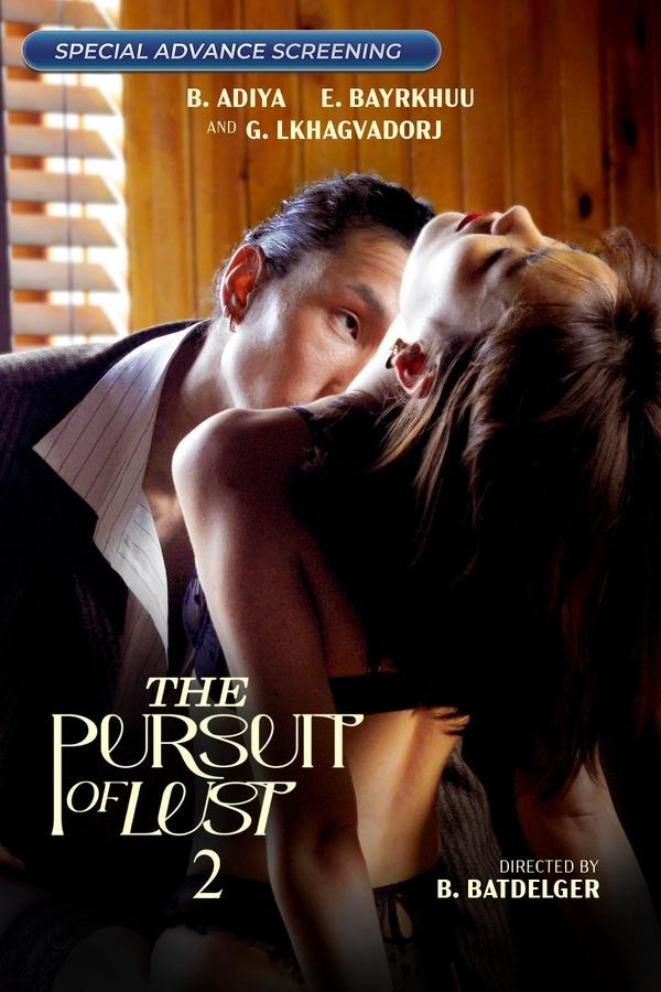 The Pursuit of Lust 2 (2025) Mongolian HDRip x264 AAC 1080p 720p ESub